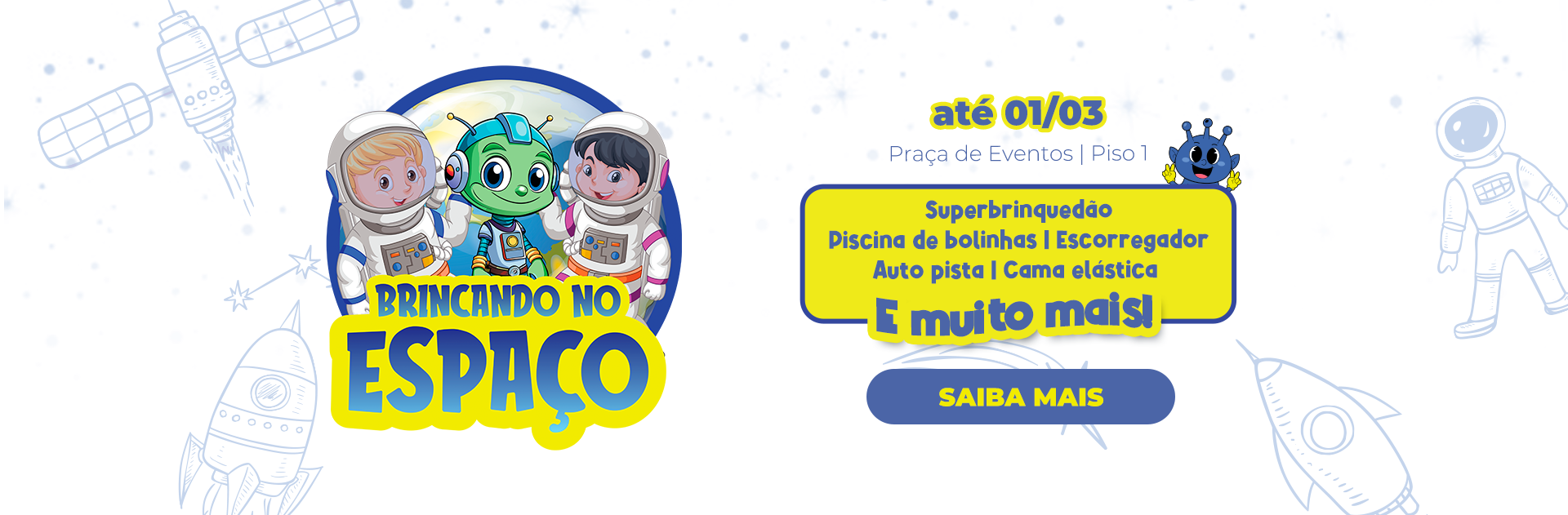 PLAZA_53500_BANNERS_BRINCANDO NO ESPACO_ROTATIVO DESKTOP.png